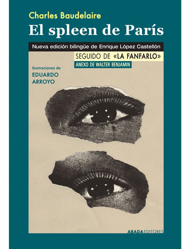 Spleen De París, El (bilingue). Baudelaire, Charles. Abada