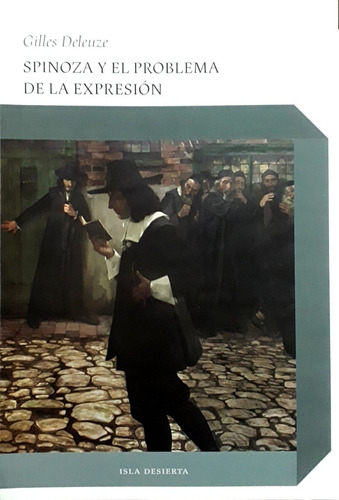 Spinoza Y El Problema De La Expresión - Deleuze, Gilles