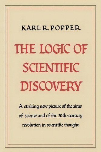 The Logic Of Scientific Discovery, De Karl R Popper. Editorial Martino Fine Books, Tapa Blanda En Inglés