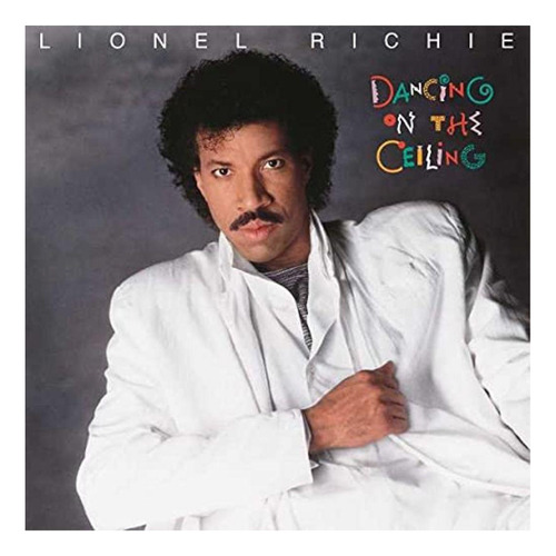 Lionel Richie - Dancing On The Ceiling Vinilo