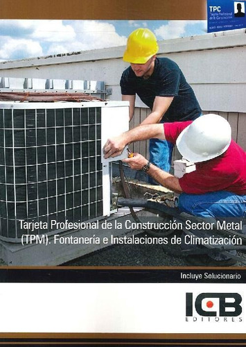 Libro Tarjeta Profesional De La Construcción Sector Metal (t