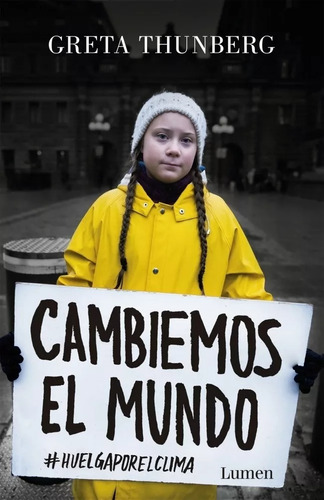 Libro Cambiemos El Mundo - Greta Thunberg #huelgaporelclima