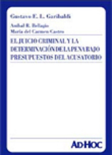 El Juicio Criminal Y La Determinación De La Pena Garibaldi