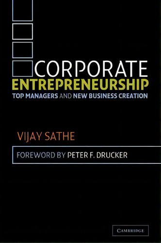 Corporate Entrepreneurship, De Vijay Sathe. Editorial Cambridge University Press, Tapa Blanda En Inglés