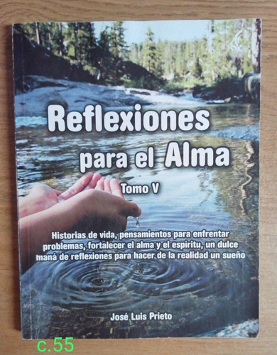 José Luis Prieto / Reflexiones Para El Alma 5