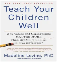 Comprar Libro Teach Your Children Well : Why Values And Coping Sk...