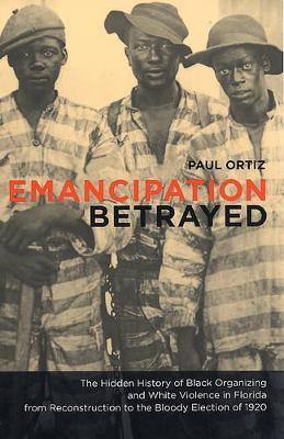 Libro Emancipation Betrayed : The Hidden History Of Black...