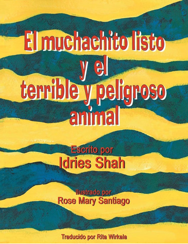 Libro: El Muchachito Listo Y El Terrible Y Animal: Edición E