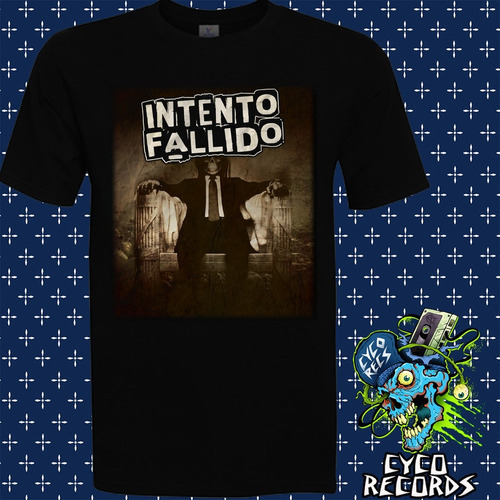 Intento Fallido - Punk Hardcore - Polera- Cyco Records
