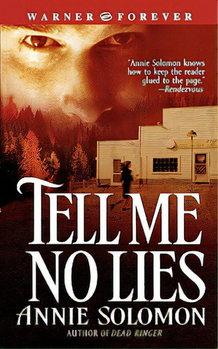 Tell Me No Lies, De Solomon, Annie. Editorial Forever, Tapa Blanda En Inglés