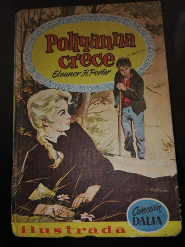 Novela Coleccionable Pollyanna Crece Eleanor H.porter 1958