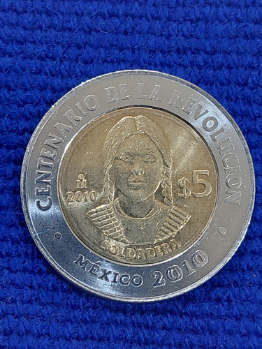 Moneda $5 Conmemorativa Revolución Mexicana La Soldadera