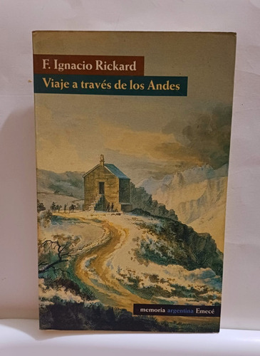 F. Ignacio Rickard Viaje A Través De Los Andes