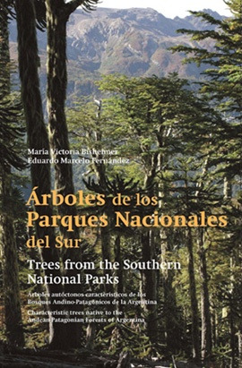 Árboles De Los Parques Nacionales Del Sur - Bisheimer, Ferna