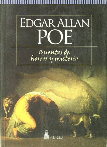 Cuentos De Horror Y Misterio - Edgar Allan Poe - Claridad