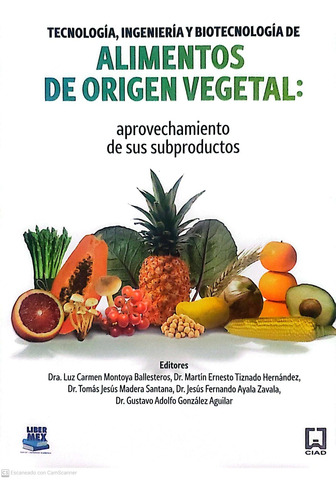 Alimentos De Origen Vegetal  Aprobechamiento De Sus Subprod 