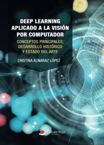 Libro Deep Learning Aplicado A La Visión Por Computador Conc