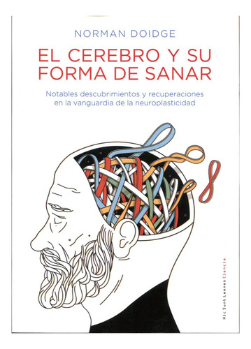 El Cerebro Y Su Forma De Sanar - Norman Doidge