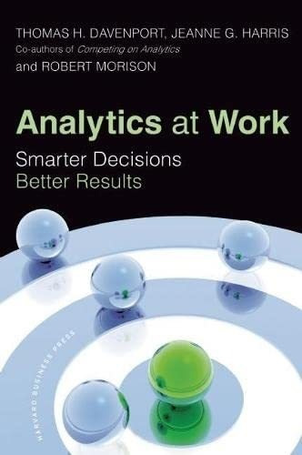 Analytics At Work Smarter Decisions, Better Results: Smarter Decisions Better Results, De Davenport, Thomas H.., Vol. 1. Editorial Harvard Business Review Press, Tapa Dura En Inglés, 2010