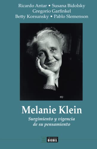 Melanie Klein: Surgimiento Y Vigencia De Su Pensamiento