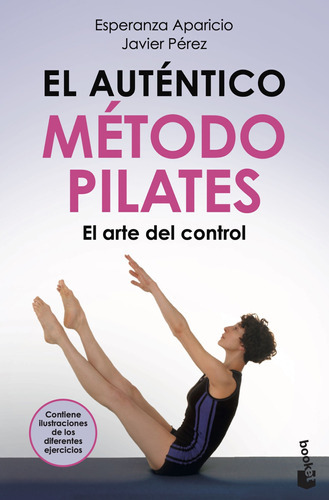 El Auténtico Método Pilates, De Aparicio, Esperanza., Vol. 0. Editorial Booket, Tapa Blanda En Español, 2023