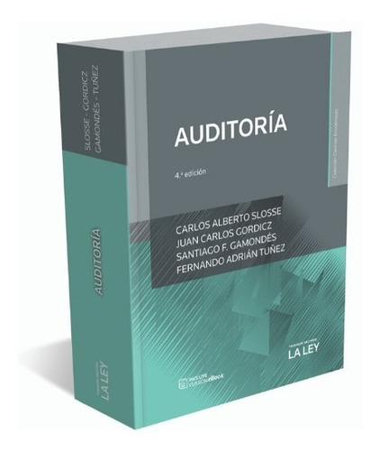 Auditoria 4ta Edicion - Slosse Y Otros - La Ley