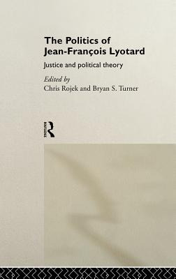 Libro The Politics Of Jean-francois Lyotard: Justice And ...
