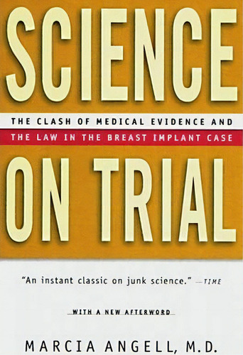 Science On Trial : The Clash Of Medical Evidence And The Law In The Breast Implant Case, De Marcia Angell. Editorial Ww Norton & Co, Tapa Blanda En Inglés