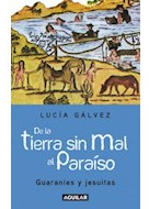 Libro De La Tierra Sinmal Al Paraiso Guaranies Y Jesuitas (r