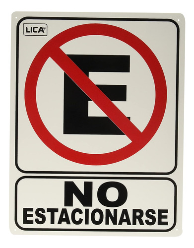 Lica 6 Cartel De No Estacionarse, Color Blanco Con Negro