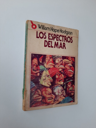 William Hope Hodgson - Los Espectros Del Mar - Urraca