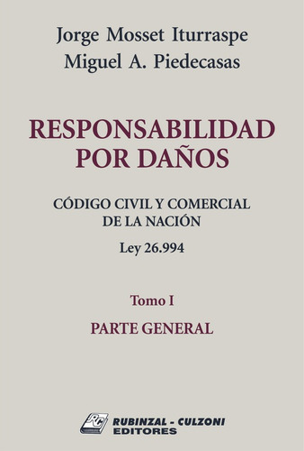 Código Civil Y Comercial De La Nación. Ley 26.994 Tomo I (e)