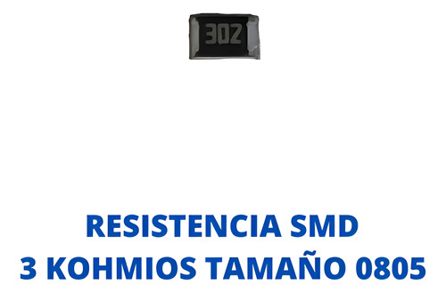 Resistencia Smd 3 Kohmios Tamaño 0805