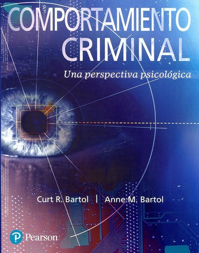 Comportamiento Criminal 11e - Bartol, Curt R.