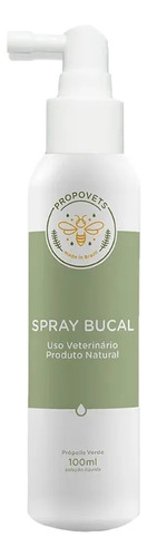 Spray Bucal Cães E Gatos 100ml Contra Mau Hálito Propovets