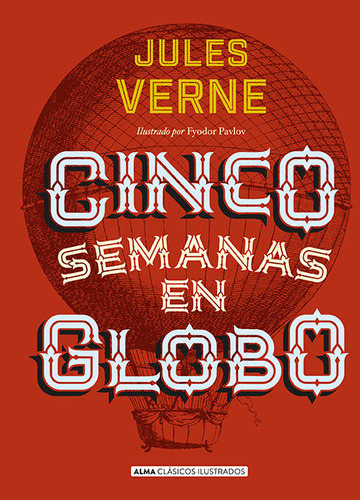 Cinco Semanas En Globo - Julio Verne