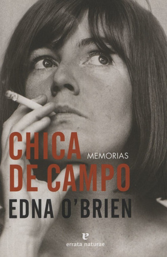 Libro Chica De Campo - Memorias - Edna O'brien