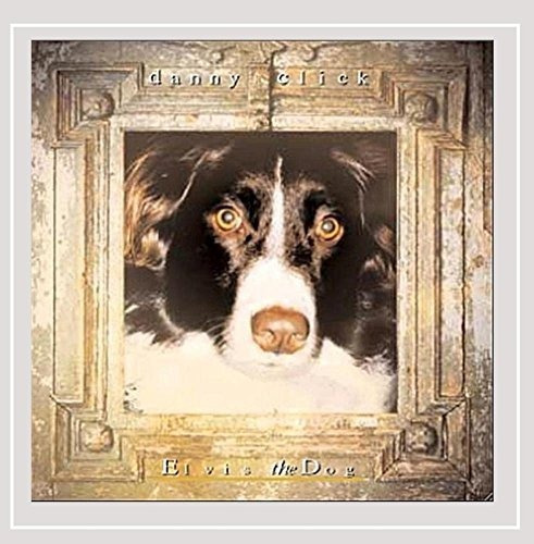 Click Danny Elvis The Dog Usa Import Cd Nuevo