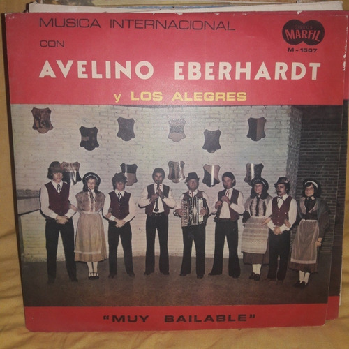 Vinilo Avelino Eberhardt Y Los Alegres Muy Bailable O1