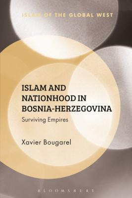 Libro Islam And Nationhood In Bosnia-herzegovina: Survivi...