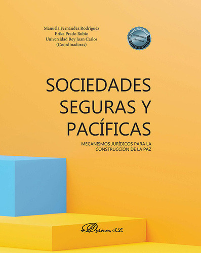 Libro Sociedades Seguras Y Pacificas Mecanismos Juridicos...