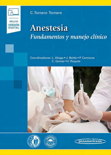 Anestesia Fundamentos Y Manejo Clínico Tornero