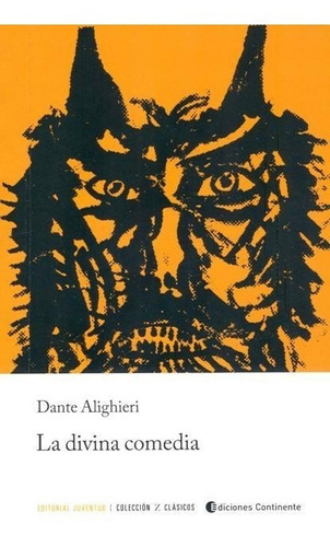 La Divina Comedia - Ed. Arg. - Dante Alighieri