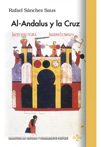 Al-andalus Y La Cruz Sanchez Saus, Rafael Tecnos