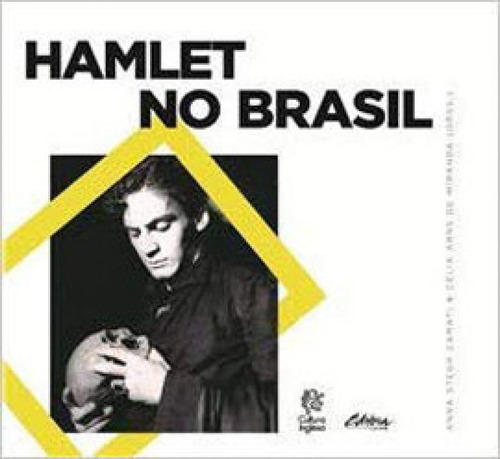 Hamlet No Brasil, De Camati, Anna Stegh / Miranda, Celia Maria Arns. Editora Ufpr - Universidade Federal Do Parana, Capa Mole Em Português