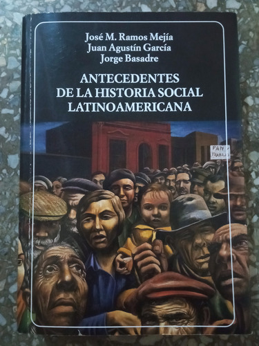 Antecedentes De La Historia Social Latinoamericana 