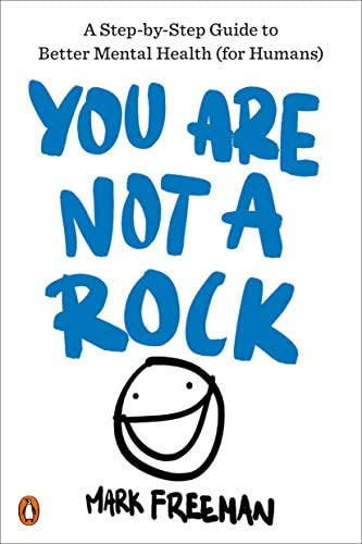 Libro: You Are Not A Rock: A Step-by-step Guide To Better