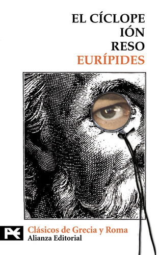 El Cíclope. Ión. Reso, de Eurípides, Eurípides. Editorial Alianza, tapa blanda en español, 2010