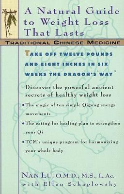 Tcm: A Natural Guide To Weight Loss That Lasts - Dr Nan Lu