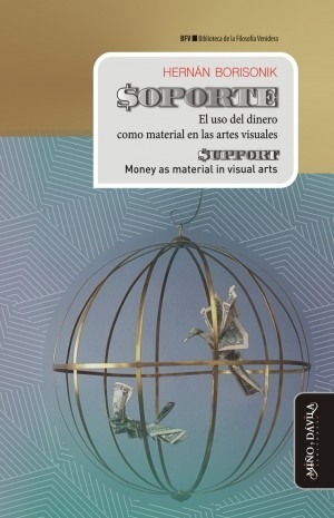 $oporte. El Uso Del Dinero Como Material En Las Artes Visual